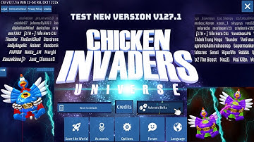 Tiến Nguyễn TV - Chicken Invaders Universe (Official) - Test new version V127.1