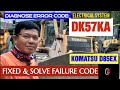 KOMATSU D85EX | Error code DK57KA | forward reverse potentiometer, Fixed &amp; solve the failure code