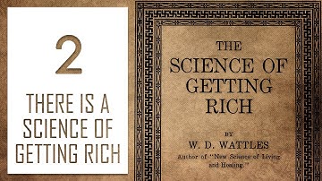 💎THE SCIENCE OF GETTING RICH💎 - Chapter 2: THERE IS A SCIENCE OF GETTING RICH