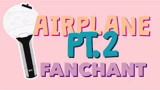 BTS - AIRPLANE PT. 2 | Guide FANCHANT | Guía FANCHANT | taelyn.