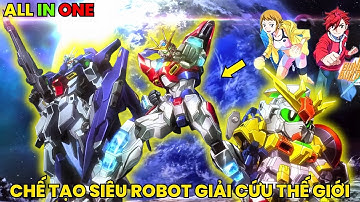 ALL IN ONE | "Tưởng Gà Mờ Ai Ngờ là Cao Thủ Khiển RoBot Số 1 Thế Giới"  | Review Anime Tuổi Thơ