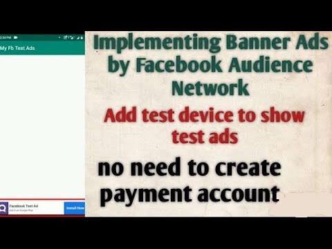 Implement Facebook Banner Ads in Android App without Payment Account