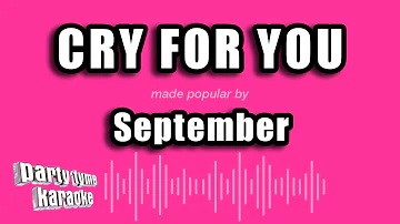 September - Cry For You (Karaoke Version)