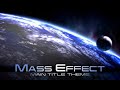Mass effect   main title screen 1 hour of music
