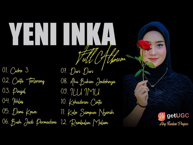 YENI INKA  CIDRO 3  FULL ALBUM TERBARU 2022 TANPA IKLAN class=