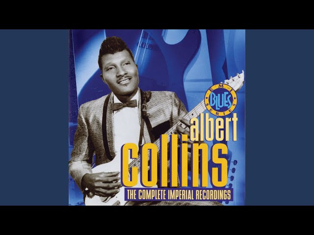ALBERT COLLINS - ROCK ME BABY