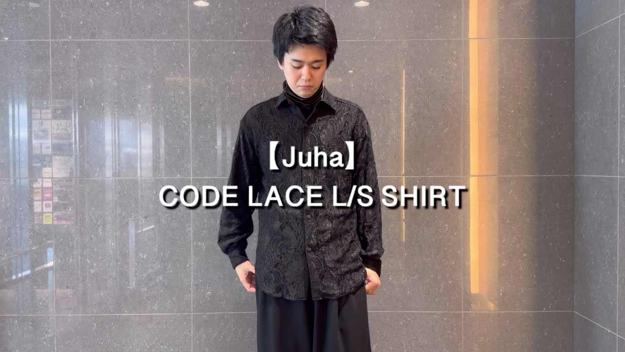 紹介動画】Juha(ユハ) CODE LACE L/S SHIRT(BLACK) - YouTube