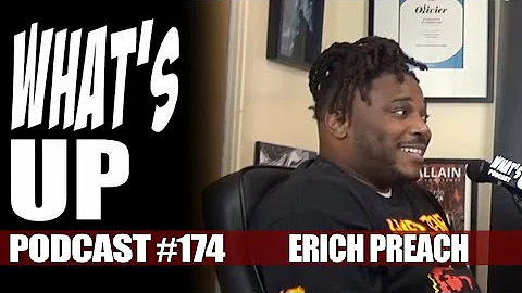 What's Up Podcast 174 Erich Preach