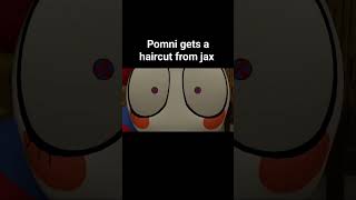 pomni gets a haircut from jax #shorts