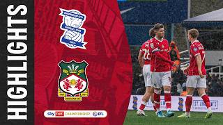 Highlights Birmingham City Vs Wrexham Afc