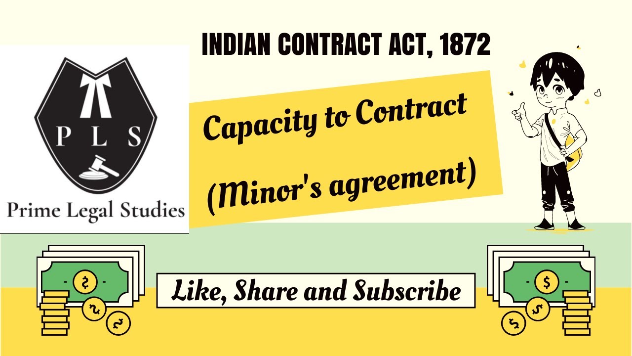 Capacity to the Contract - Minor's Agreement
