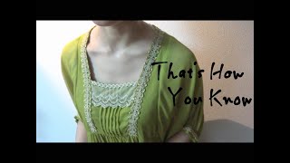 【歌ってみた】That's How You Know/　邦題「想いを伝えて」