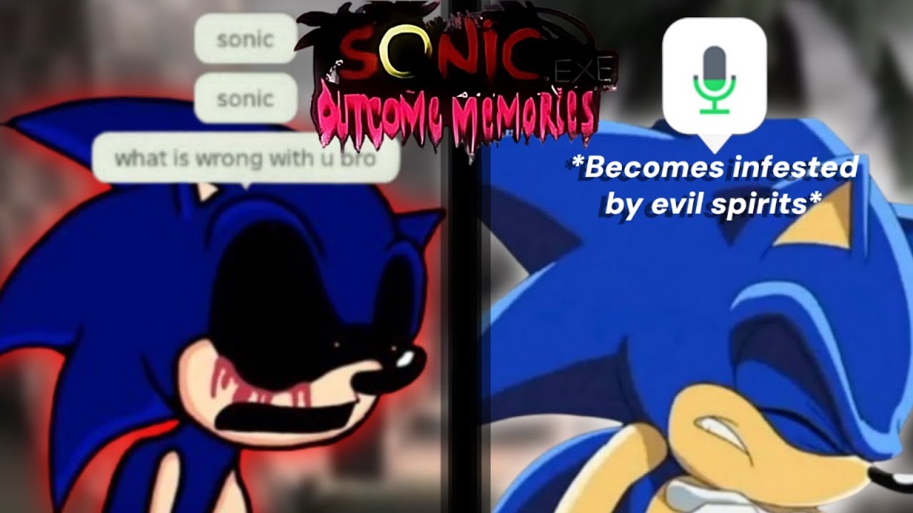Sonic are you okay? | Outcome Memories (ft. @ordinaryglitch_15 )