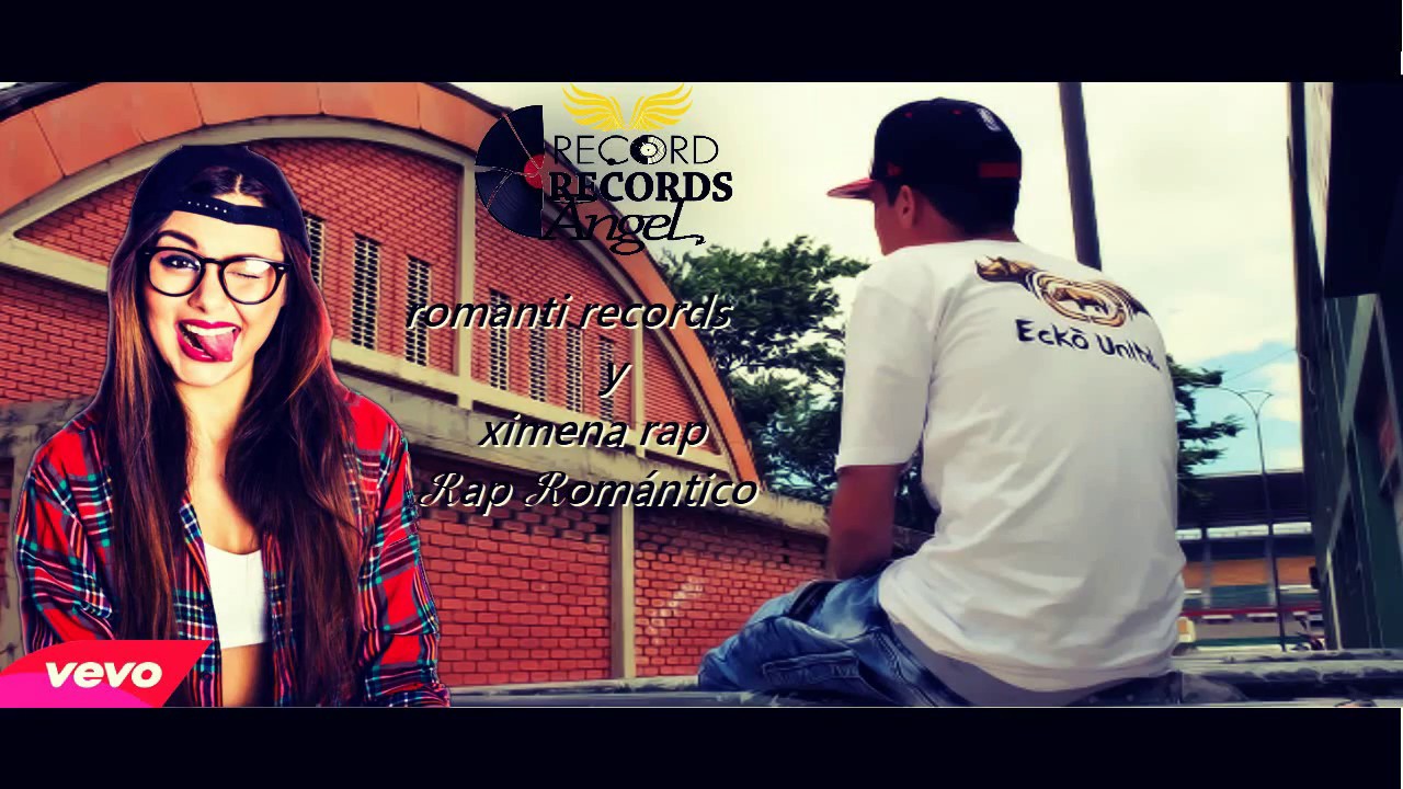 Sabes..."Te Amo Solo a Ti" ♥Ximena Rap FT Romanti Records(Video