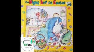 The Night Before Easter by Natasha Wing| READ ALOUD | CHILDREN'S BOOK