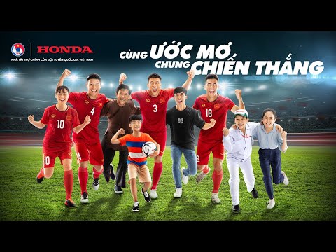 Honda Viet Nam - Cùng Ước Mơ, Chung Chiến Thắng