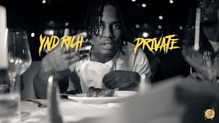 Ynd Rich - Private (Shot by @GwopDigital)