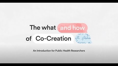 The what and why of co-creation: an animation