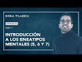 Introducción al ego de los eneatipos mentales 5,6 y 7 | Borja Vilaseca