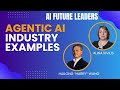 Agentic AI Explained: Real Business Use Cases &amp; Enterprise Impact