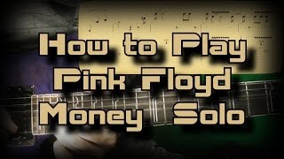 How to Play Pink Floyd - Money Solo Как играть, Guitar lesson Part 1