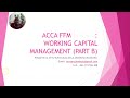 ACCA FM Week 1 [Vid 6] | Working Capital Management Part B | Introduction to Inventory Management