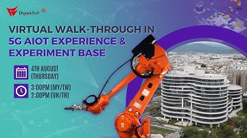 Virtual Walk-Through In 5G AIoT Experience & Experiment Base | Digiwinsoft Webinar