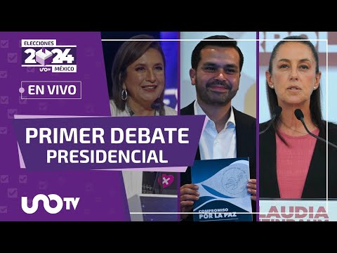 Primer debate presidencial 2024: transmisión en vivo