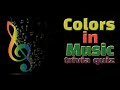 COLORS IN MUSIC - 21 question trivia quiz - Colorful Music Lyrics and Titles {ROAD TRIpVIA- ep:741]