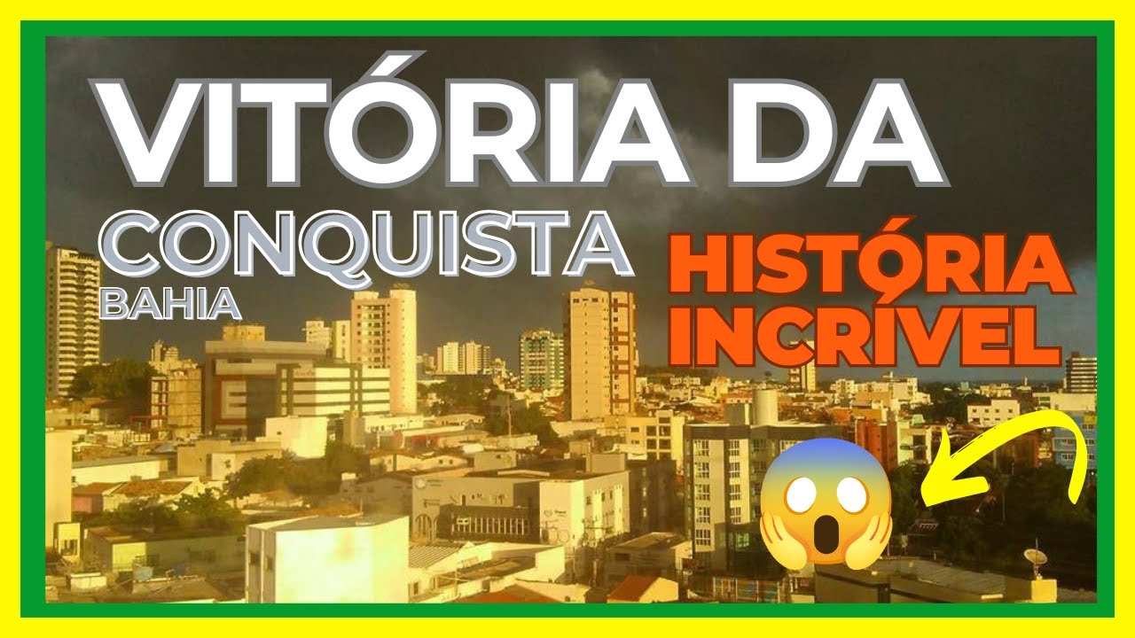 VITÓRIA DA CONQUISTA- BAHIA- Viajando e conhecendo as curiosidades e a ...