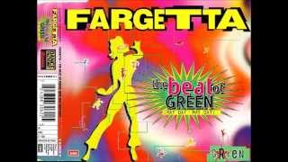 Fargetta - The Beat Of Green (May Day - May Day) (Extended Mix)