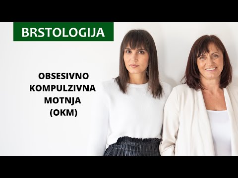 Obsesivno kompulzivna motnja (OKM) - BRSTOLOGIJA #9