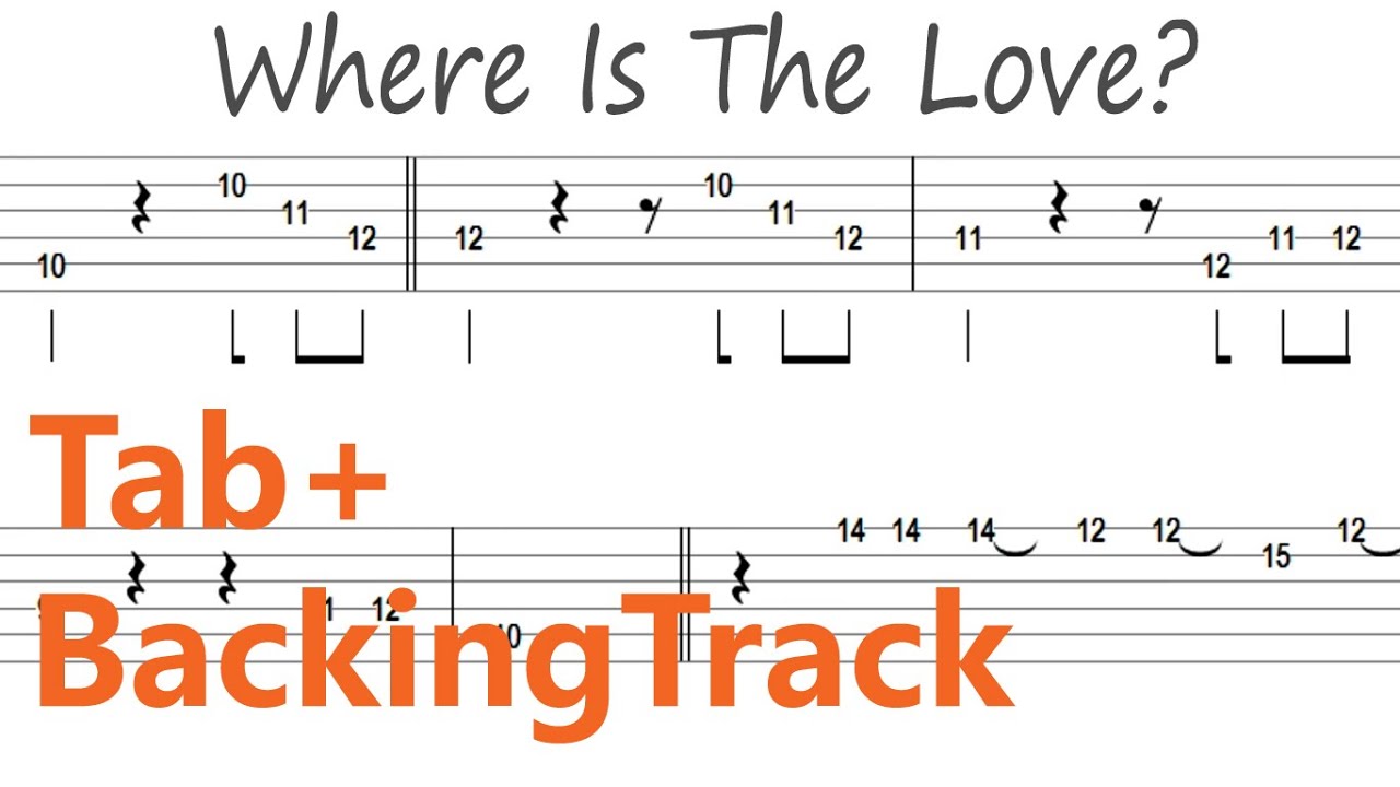 The Black Eyed Peas Where Is The Love? Guitar Tab+BackingTrack YouTube