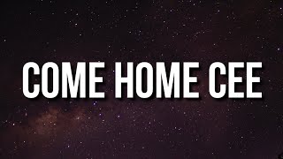 Fredo Bang - Come Home Cee (Lyrics)