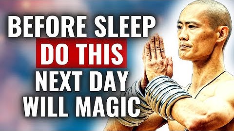 The Night Ritual That Can Transform Your Destiny - SECRET SHAOLIN
