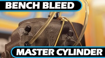 How to | Bench Bleed a Master Cylinder
