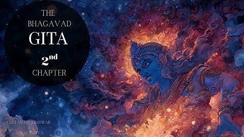 The Bhagavad Gita Chanting - 2nd Chapter | @ChetanGhodeshwar @Sonalduttamusic