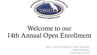 Open Enrollment Video for Plan Year beginning April 1, 2016