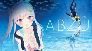 【 ABZU 】Relaxing Under The Sea【 iofi / hololiveID 】】