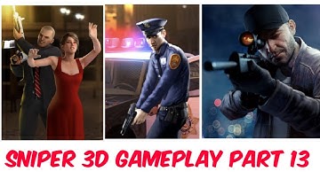 Sniper 3D Assassin Shoot to kill Gameplay (android, iOS) - Part 13