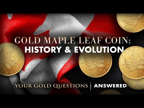 Gold Maple Leaf Coin: History u0026 Evolution