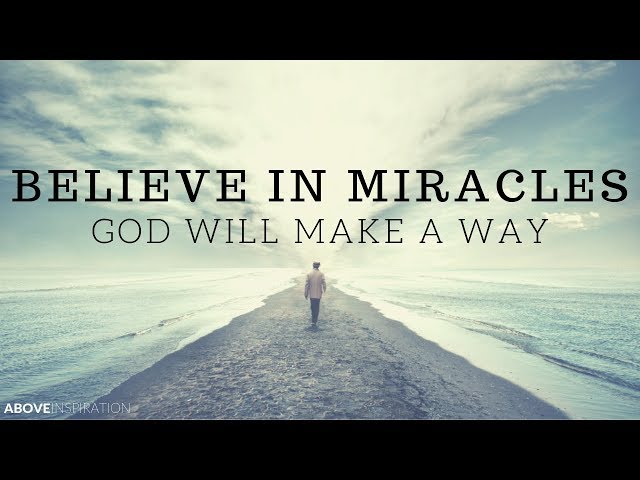 GOD OF MIRACLES | Nothing is Impossible - Inspirational u0026 Motivational Video class=