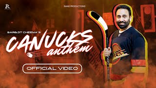 Canucks Anthem | Sarbjit Cheema | MadMix | New Punjabi Song 2024