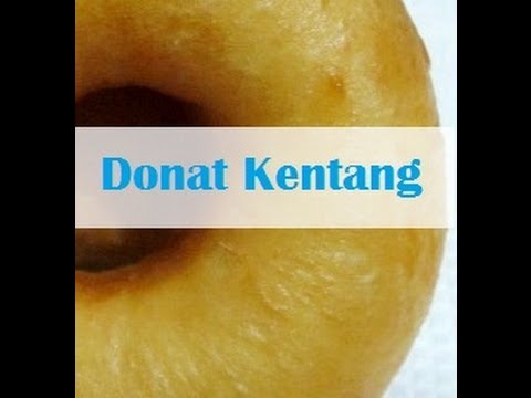 
 donat kentang dan cara membuat you can review music of resep kue
donat 