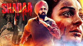 Shadaa | Diljit Dosanjh 2023 Latest Punjabi Hindi Dubbed Movies | Neeru Bajwa | Sonam Bajwa