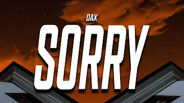 DAX - i don't want another sorry (Lyrics) feat. Trippie Redd