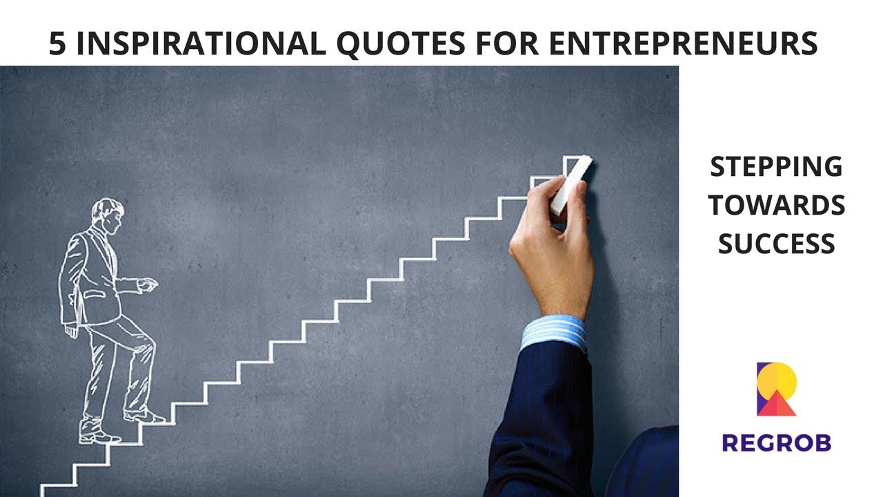 INSPIRATIONAL QUOTES FOR ENTREPRENEURS - YouTube