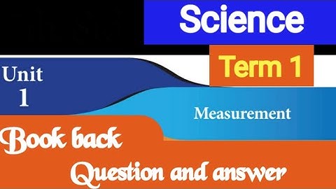 Measurement 7th Science TERM 1 Book back question and answer Part 1