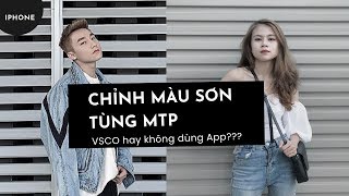 CHỈNH MÀU SƠN TÙNG MTP | DÙNG VSCO HAY KHÔNG CẦN DÙNG APP ??? screenshot 2