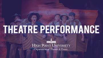 Theatre Performance at High Point University